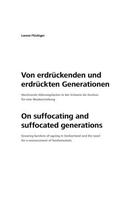 Von Erdr Ckenden Und Erdr Ckten Generationen / On Suffocating and Suffocated Generations