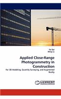 Applied Close-Range Photogrammetry in Construction