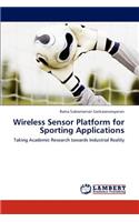 Wireless Sensor Platform for Sporting Applications
