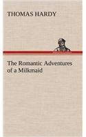 Romantic Adventures of a Milkmaid