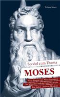 So viel zum Thema Moses