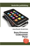 Sony Ericsson Codenamed: 'paris'