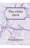 The white slave: (English)