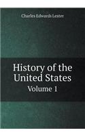 History of the United States Volume 1