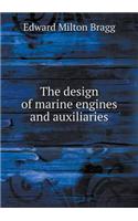 The design of marine engines and auxiliaries: (English)