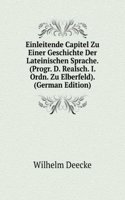 Einleitende Capitel Zu Einer Geschichte Der Lateinischen Sprache. (Progr. D. Realsch. I. Ordn. Zu Elberfeld). (German Edition)