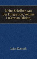 Meine Schriften Aus Der Emigration, Volume 1 (German Edition)