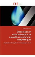 Elaboration et caractérisations de nouvelles membranes enzymatiques