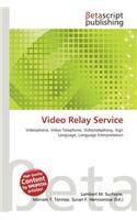 Video Relay Service: (English)