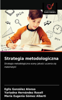 Strategia metodologiczna