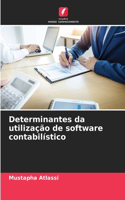 Determinantes da utilização de software contabilístico