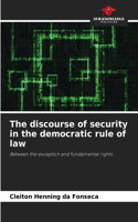 discourse of security in the democratic rule of law