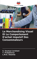 Merchandising Visuel Et Le Comportement D'achat Impulsif Des Consommateurs