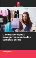 O mercado digital