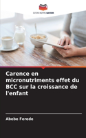 Carence en micronutriments effet du BCC sur la croissance de l'enfant