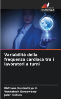 Variabilità della frequenza cardiaca tra i lavoratori a turni