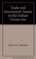 Trade & Investment: Issues in The Indian Ocean Rim