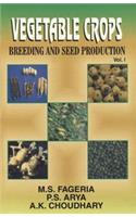 Vegetable Crops-Breeding and Seed Production Vol. I,