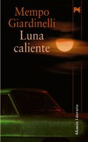 Luna caliente/ Hot Moon