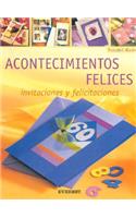 Acontecimientos Felices: Invitaciones y Felicitaciones