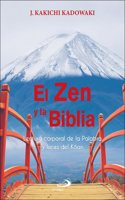 El Zen y la Biblia: Lectura corporal de la Palabra y luces del Koan