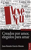 Creados por amor elegidos para amar