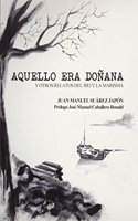 Aquello era Donana y otros relatos del rio y la marisma