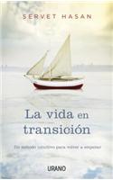 Vida En Transicion, La