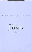La dinámica de lo inconsciente / The Structure and Dynamics of the Psyche