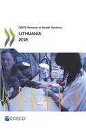 OECD Reviews of Health Systems: Lithuania 2018