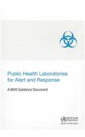 Public Health Laboratories for Alert and Response