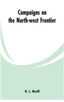 Campaigns on the North-west Frontier