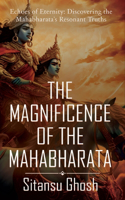 Magnificence Of The Mahabharata