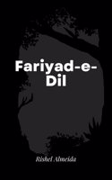 Fariyad-e-Dil
