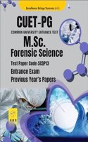 CUET PG M.Sc. Forensic Science (Test Paper Code- SCQP13) Entrance Exam Previous Year's Papers (English Medium)