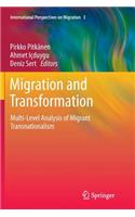 Migration and Transformation:
