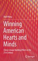 Winning American Hearts and Minds