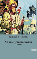 american Robinson Crusoe