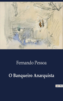 O Banqueiro Anarquista