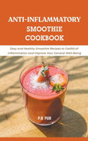 Anti-Inflammatory Smoothie Cookbook