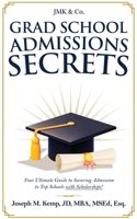 Grad School Admissions Secrets