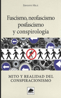 Fascismo, neofascismo, posfascismo y conspirología