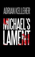 Michael's lament