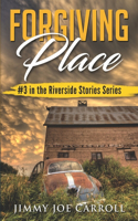 Forgiving Place