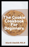 The Cookie Cookbook For Beginners