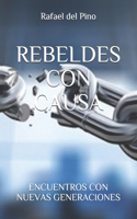 Rebeldes Con Causa
