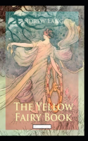 The Yellow Fairy Book Annotated