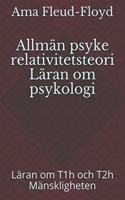 Allmän psyke relativitetsteori Läran om psykologi