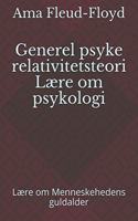 Generel psyke relativitetsteori Lære om psykologi
