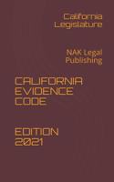 California Evidence Code Edition 2021: NAK Legal Publishing